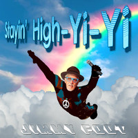 Jimmy Foot - Stayin' High - Yi - Yi