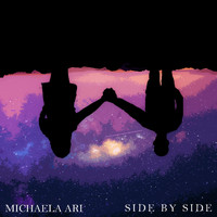 Michaela Ari - Side By Side