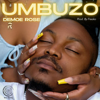 Demoe Rose - Umbuzo
