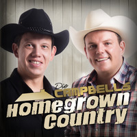 Die Campbells - Homegrown Country