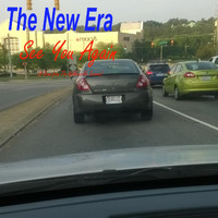 The New Era - See You Again (A Demo from the Walkersville Sessions)