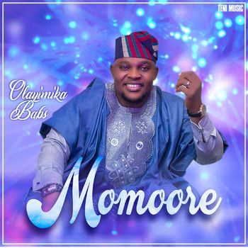 Olayimika Babs - Momoore