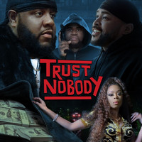 Gravy - Trust Nobody (feat. Bianca Star) (Explicit)