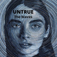 The Waves - Untrue