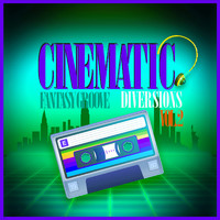 Fantasy Groove - Cinematic Diversions, Vol. 2