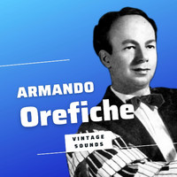 Armando Orefiche - Armando Orefiche - Vintage Sounds