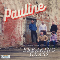Breaking Grass - Pauline