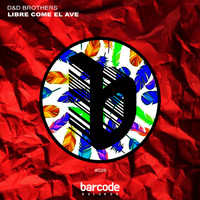 D&D Brothers - Libre como el ave