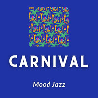 Latin Island - Carnival Mood Jazz