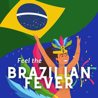 Latin Island - Feel the Brazilian Fever