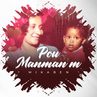 Mikaben - Pou Manman M