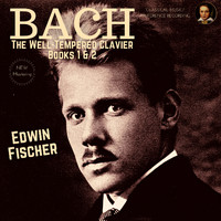 Edwin Fischer - Bach: The Well-Tempered Clavier, Books 1 & 2 by Edwin Fischer