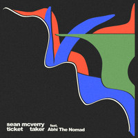Sean McVerry - Ticket Taker (feat. Abhi the Nomad)