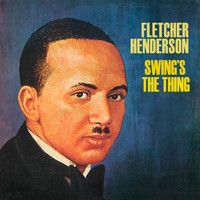 Fletcher Henderson - Swing's the Thing