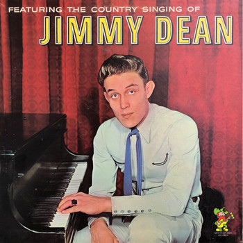 Jimmy Dean, Luke Gordon - Featuring The Country Singing of Jimmy Dean