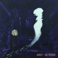 Joe Terror - Ghost