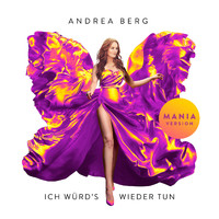 Andrea Berg - Ich würd's wieder tun (MANIA Version)