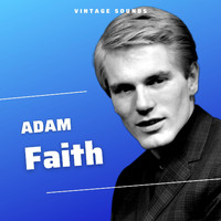 Adam Faith - Adam Faith - Vintage Sounds