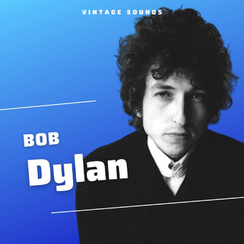 Bob Dylan - Bob Dylan - Vintage Sounds
