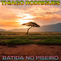 Thiago Rodrigues - Batida no Piseiro