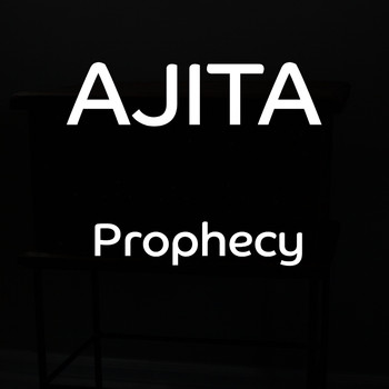 Ajita - Prophecy