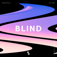 MUPHUS - Blind