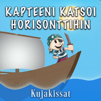 Kujakissat - Kapteeni katsoi horisonttihin