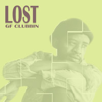 GF CLUBBIN - Lost