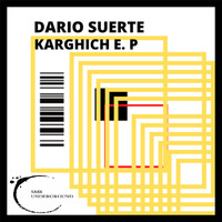 Dario Suerte - Karghich E.P