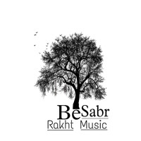 Rakht Music - Besabr