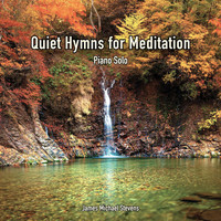James Michael Stevens - Quiet Hymns for Meditation