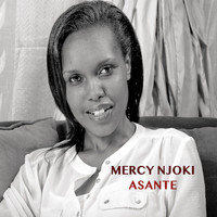 Mercy Njoki - Asante