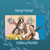 Celina y Reutilio - Assoyi Assoyi