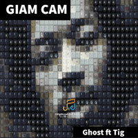Ghost - Giam Cam