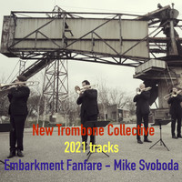 New Trombone Collective - Embarkment Fanfare