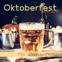 Mia - Emma Fischer - Oktoberfest Spaß 2021