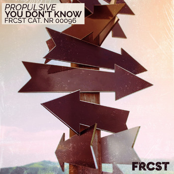 Propulsive - You Don't Know