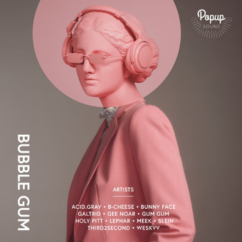 Various Artists - Popup Sound: Bubble Gum