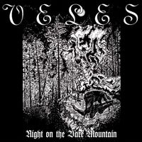 Veles - Night on the Bare Mountain