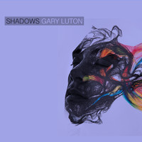 Gary Luton - Shadows - Glizzinger Edit
