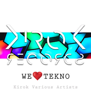 Various Artists - WELOVETEKNO