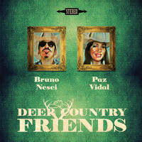 Bruno Nesci featuring Paz Vidal - Deer country friends