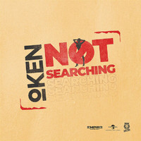 Oken - Not Searching