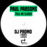Paul Parsons - Pull Me Closer