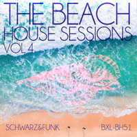 Schwarz & Funk - The Beach House Sessions, Vol. 4