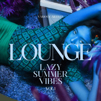 Various Artists - Lounge (Lazy Summer Vibes), Vol. 1