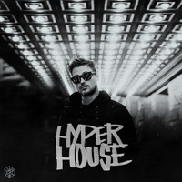 Julian Jordan - HYPER HOUSE (Explicit)
