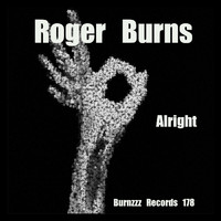 Roger Burns - Alright