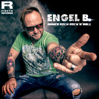 Engel B. - Immer noch Rock'n'Roll