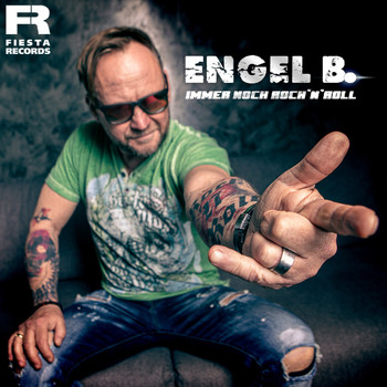 Engel B. - Immer noch Rock'n'Roll